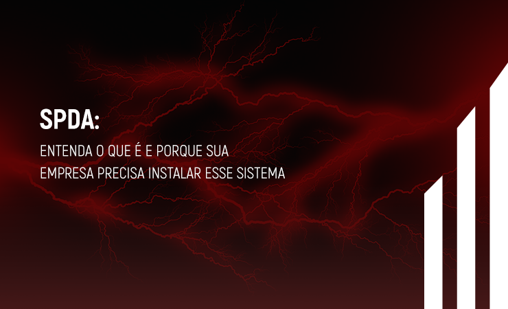 SPDA: sistema de proteção contra descarga atmosférica